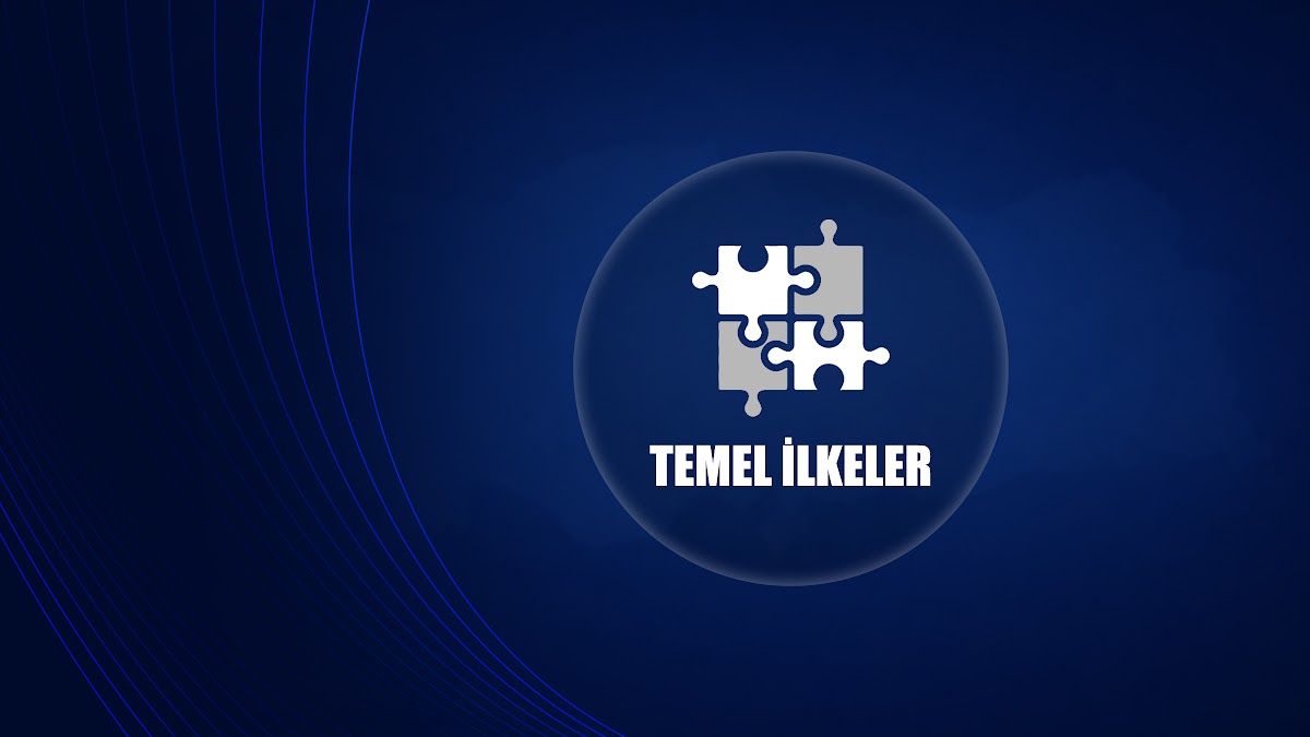 TEMEL İLKELER